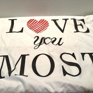 White Graphic 'Love You Most' Pillowcase - Red Heart